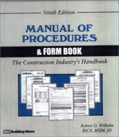 Manual of Procedures & Form Book: The Construction Industry's Handbook 1557011206 Book Cover