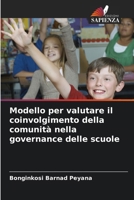 Modello per valutare il coinvolgimento della comunità nella governance delle scuole (Italian Edition) 6208518377 Book Cover