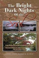 The Bright Dark Nights of the Soul 1479743208 Book Cover