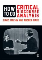 How to Do Critical Discourse Analysis 0857028928 Book Cover