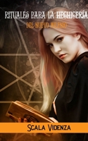 Rituales para la Hechicera del Nuevo Milenio B0D7XNG7NY Book Cover