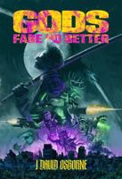 Gods Fare No Better 1940885701 Book Cover