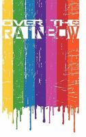 Coming Together: Over the Rainbow 1460962834 Book Cover
