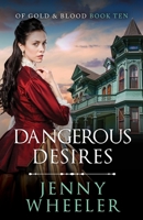 Dangerous Desires 1991162022 Book Cover