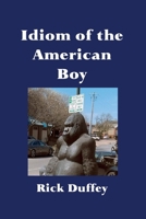 Idiom of the American Boy B0FP3YS9Q4 Book Cover