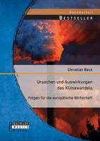 Ursachen und Auswirkungen des Klimawandels: Folgen für die europäische Wirtschaft 3958200990 Book Cover