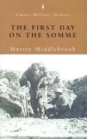The First Day on the Somme 0140171347 Book Cover