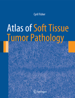 Atlas of Soft Tissue Tumor Pathology 1461470242 Book Cover