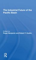 The Industrial Future of the Pacific Basin 0367293064 Book Cover