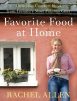 Favorite Food at Home: Delicious Comfort Food from Ireland's Most Famous Chef 0061809276 Book Cover