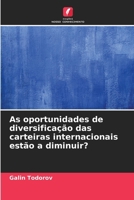 As oportunidades de diversificação das carteiras internacionais estão a diminuir? (Portuguese Edition) 6207671090 Book Cover