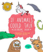 If Animals Could Talk Coloring Book 1621065790 Book Cover