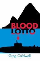 Blood Lotto 0595371078 Book Cover