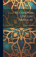 Rudimenta Linguae Arabicae 1022394878 Book Cover