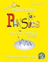 Focus On Middle School Physics Laboratory Notebook 3rd Edition 1941181740 Book Cover