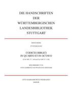 Die Handschriften Der Wurttembergischen Landesbibliothek Stuttgart / Codices Biblici in Quarto Et in Octavo: (Cod. Bibl. 4 1- 46 Und Cod. Bibl. 8 1-20 3447100575 Book Cover