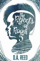 The Rejects of Room 5 1387591509 Book Cover