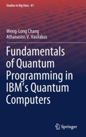 Fundamentals of Quantum Programming in IBM's Quantum Computers 3030635856 Book Cover