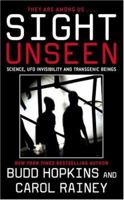 Sight Unseen: Science, UFO Invisibility and Transgenic Beings 0743412192 Book Cover