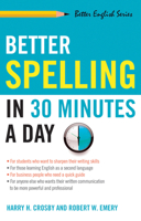Better Spelling in 30 Minutes a Day (Better English Series) 1564142027 Book Cover
