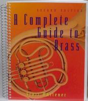 A Complete Guide to Brass Instruments and Techniques 0028645979 Book Cover