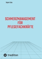 Schmerzmanagement für Pflegefachkräfte (German Edition) 3384590996 Book Cover