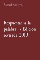 Respuestas a la palabra - Edición revisada 2019 (Serie de Estudios Bíblicos del Grupo Danita (Dgbs)) 1088181376 Book Cover