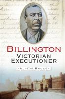 Billington: Victorian Executioner 0750947748 Book Cover