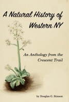 Natural History of Western New York 1715254511 Book Cover
