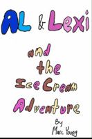 Al & Lexi and the Ice Cream Adventure B0G333Q1W5 Book Cover