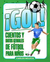 ¡Gol! Estrellas del fútbol 1577158695 Book Cover