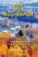 Echo of the Whip-poor-will: Return to High Falls 1775245918 Book Cover