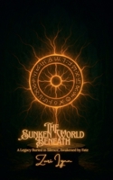 The Sunken World Beneath B0FG1SB1GK Book Cover