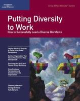 Crisp: Putting Diversity to Work: How to Sucessfully Lead a Diverse Workforce (Crisp Fifty-Minute Series) 1560526955 Book Cover