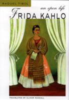 Frida Kahlo: An Open Life 0826321887 Book Cover