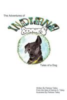 Indiana Bones: Tales of a Dog 1490971947 Book Cover