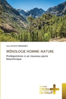 Irénologie Homme-Nature 6203846104 Book Cover