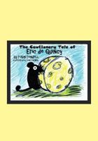 The Cautionary Tale of Eric de Quincy 1614772991 Book Cover