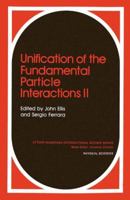 Unification of the Fundamental Particle Interactions II (Ettore Majorana International Science Series. Physical Sciences, V. 15) 1461593018 Book Cover