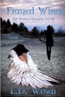 Frayed Wings B08KPT81XS Book Cover