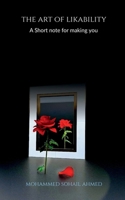 The Art of Likability: : A short note for making you B0DP3XQJV1 Book Cover