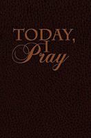 Today I Pray 1450569064 Book Cover