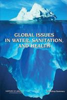 Global Issues in Water, Sanitation, and Health: Workshop Summary 0309138728 Book Cover