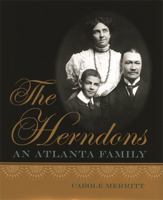 The Herndons: An Atlanta Family 0820323098 Book Cover