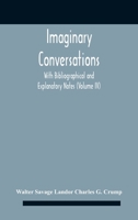 Imaginary Conversations With Bibliographical And Explanatory Notes 9354186149 Book Cover