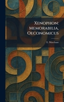 Xenophon: Memorabilia, Oeconomicus 1026093864 Book Cover