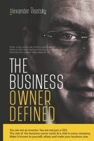 The Business Owner Defined: A Job Description for the Business Owner 154042202X Book Cover