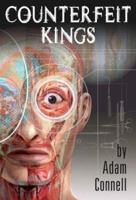 Counterfeit Kings 0972002642 Book Cover
