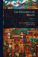 The Histories of Brazil 1024072231 Book Cover