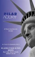 Pilar: A True American Story 0996970266 Book Cover